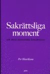 bokomslag Sakrättsliga moment : och deras ekonomiska konsekvenser