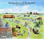 Gitten Skiöld - Kungaslott och Kungahus, Inbunden