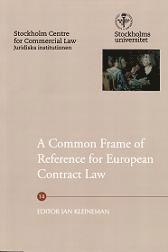 bokomslag A common frame of reference for European contract law