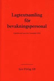 bokomslag Lagtextsamling för bevakningspersonal