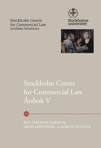 bokomslag Stockholm Centre for Commercial Law årsbok 5