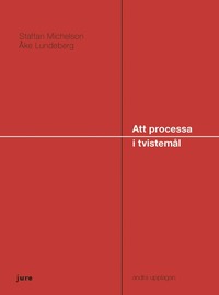 bokomslag Att processa i tvistemål