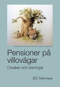 bokomslag Pensioner på villovägar : orsaker och lösningar
