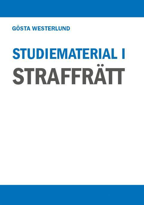 Studiematerial i straffrätt 1