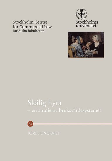 bokomslag Skälig hyra : en studie av bruksvärdesystemet