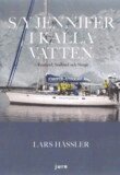 Lars Hässler - S/Y Jennifer i kalla vatten, Häftad
