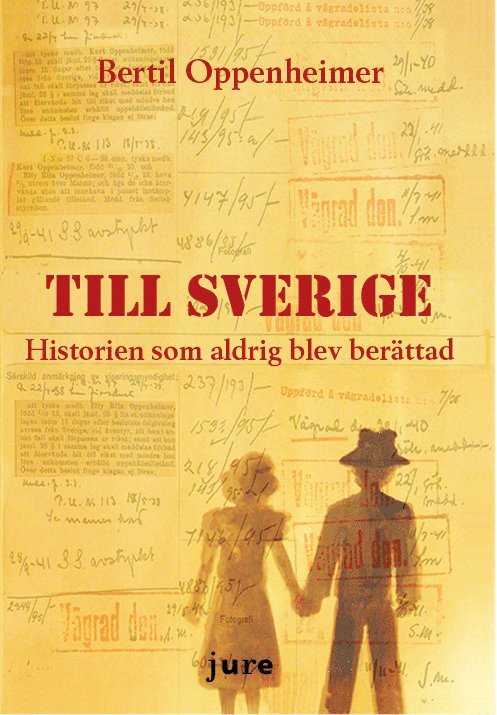 Till Sverige - Historien som aldrig blev berättad 1