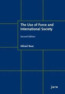 bokomslag The Use of Force and International Society