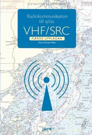 Sven-Göran Palm - Radiokommunikation till sjöss - VHF/SRC, Häftad