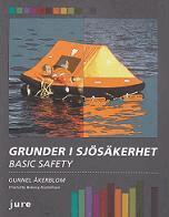 Gunnel Åkerblom, Charlotta Boberg Gustafsson - Grunder i sjösäkerhet : basic safety, Häftad