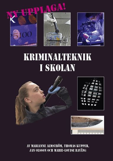 Jan Olsson, Thomas Kupper, Marianne Almström, Marie-Louise Raväng - Kriminalteknik i skolan, Häftad