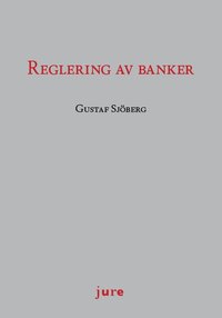 bokomslag Reglering av banker
