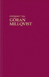 bokomslag Festskrift till Göran Millqvist