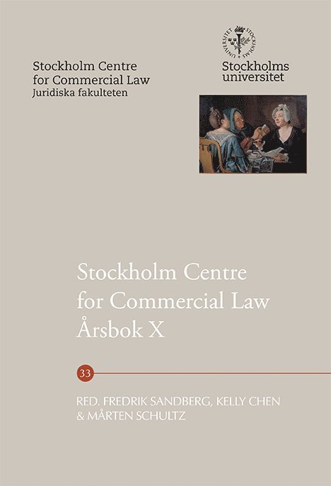 Fredrik Sandberg, Kelly Chen, Mårten Schultz - Stockholm Centre for Commercial Law Årsbok X, Häftad
