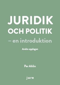 bokomslag Juridik och politik - en introduktion