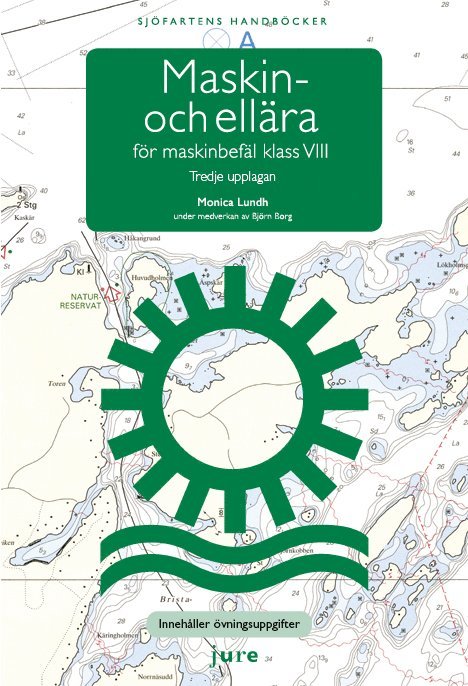 Monica Lundh - Maskin- och ellära för maskinbefäl klass VIII, Häftad