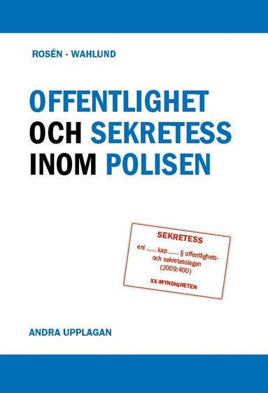 bokomslag Offentlighet och sekretess inom polisen