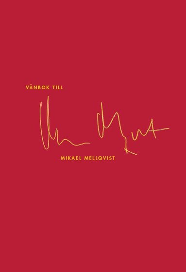 bokomslag Vänbok till Mikael Mellqvist