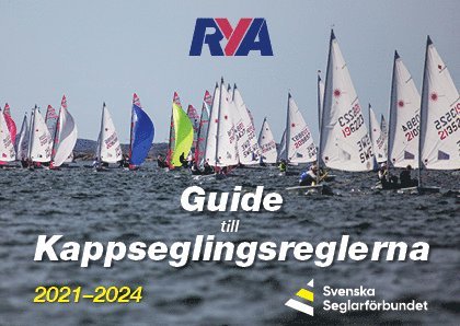 Guide till kappseglingsreglerna 2021-2024 1