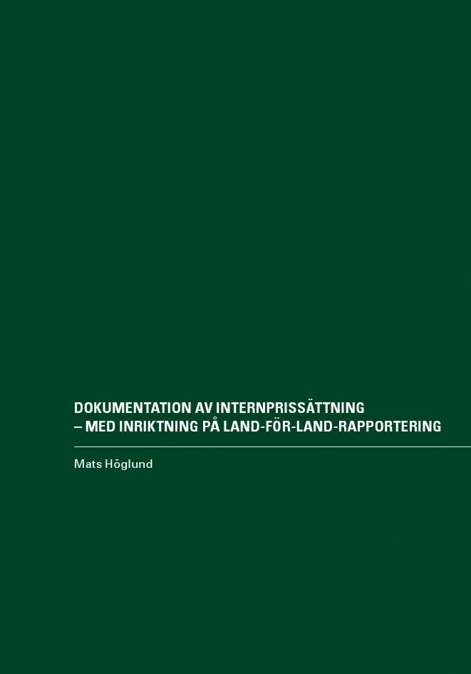 Dokumentation av internprissättning - med inriktning på land-för-land-rapportering 1