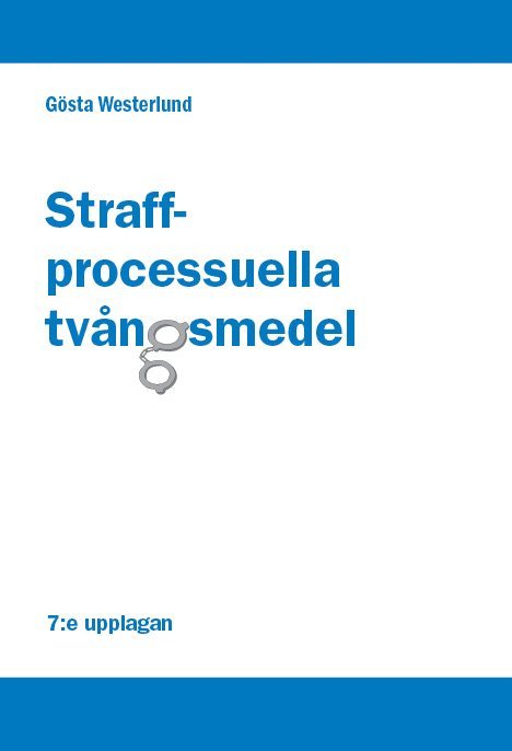 Straffprocessuella tvångsmedel 1