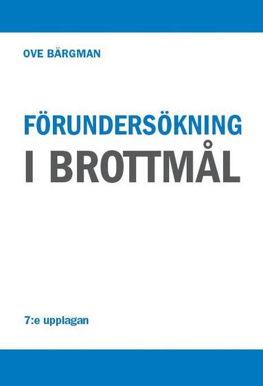 bokomslag Förundersökning i brottmål
