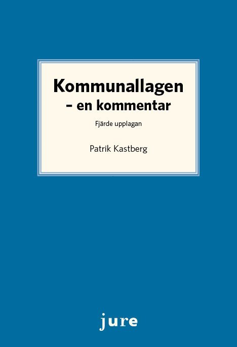 Kommunallagen : en kommentar 1