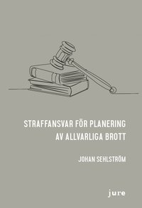 bokomslag Straffansvar för planering av allvarliga brott