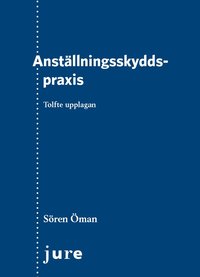 bokomslag Anställningsskyddspraxis