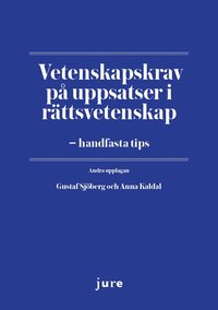 bokomslag Vetenskapskrav på uppsatser i rättsvetenskap - handfasta tips