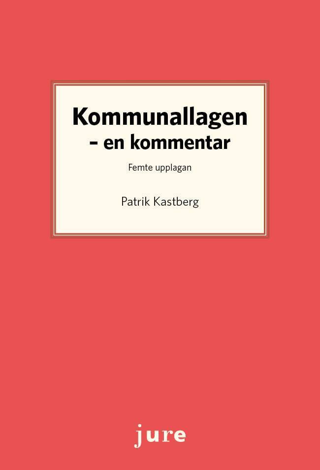 Kommunallagen : en kommentar