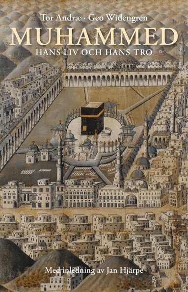 Tor Adrae, Geo Widengren - Muhammed : hans liv och hans tro, Inbunden