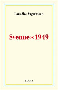 bokomslag Svenne * 1949