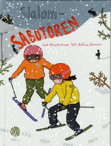 Micaela Annas, Bettina Johansson - Slalomsabotören, Kartonnage