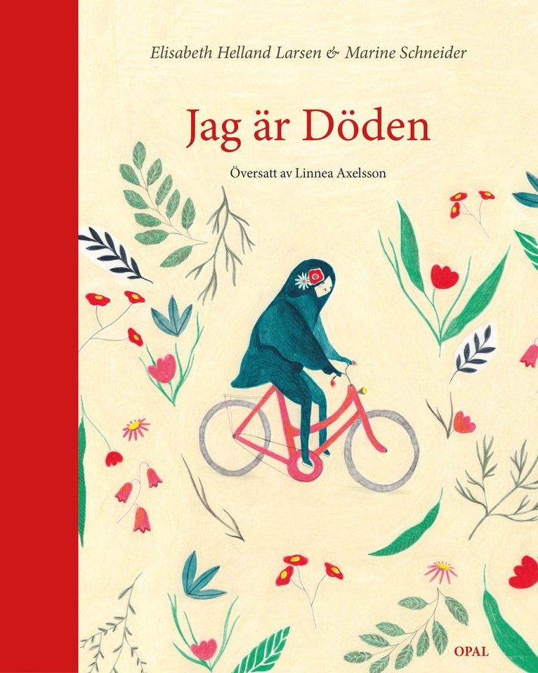 Elisabeth Helland Larsen, Marine Schneider - Jag är döden, Inbunden