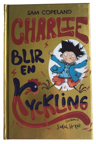 bokomslag Charlie blir en kyckling