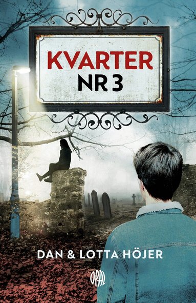 Lotta Höjer, Dan Höjer - Kvarter nr 3, Inbunden