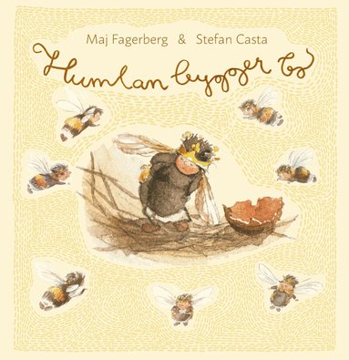 Stefan Casta, Maj Fagerberg - Humlan bygger bo, Inbunden