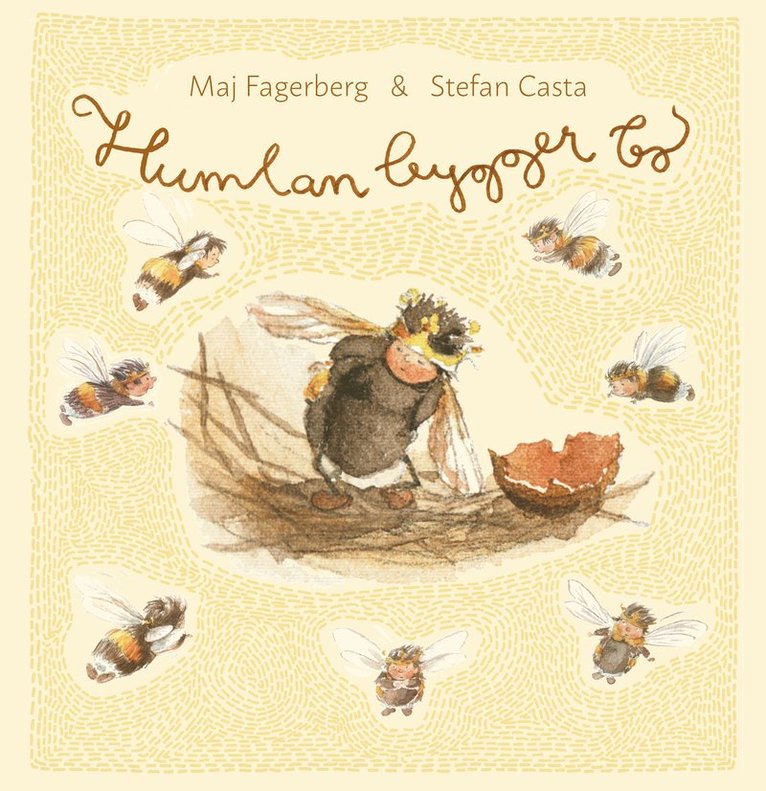 Stefan Casta, Maj Fagerberg - Humlan bygger bo, Inbunden