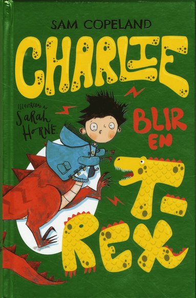 bokomslag Charlie blir en T-rex