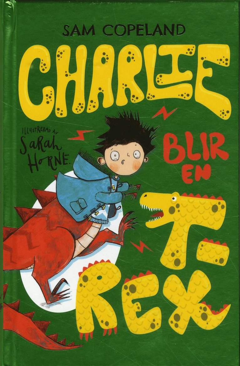 Charlie blir en T-rex 1