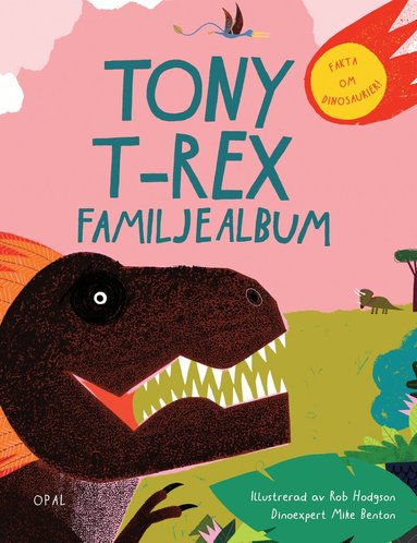Rob Hodgson, Michael Benton - Tony T-Rex familjealbum, Inbunden