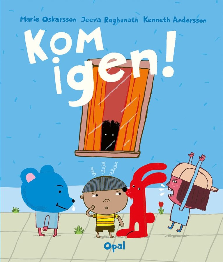 Marie Oskarsson, Jeeva Raghunath, Kenneth Andersson - Kom igen!, Inbunden