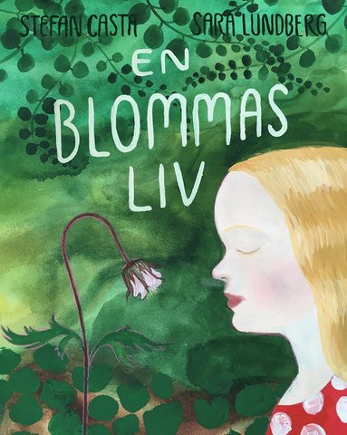 bokomslag En blommas liv