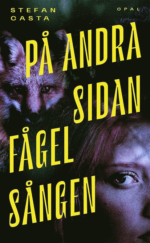 Stefan Casta - På andra sidan Fågelsången, Pocket