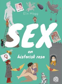 bokomslag Sex : en historisk resa