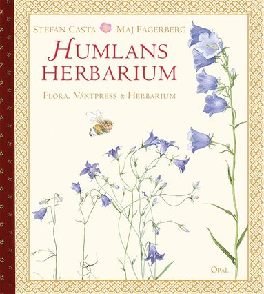 bokomslag Humlans herbarium : flora, växtpress och herbarium