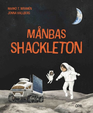 Marko T. Wramén, Jonna Hallberg - Månbas Shackleton, Kartonnage