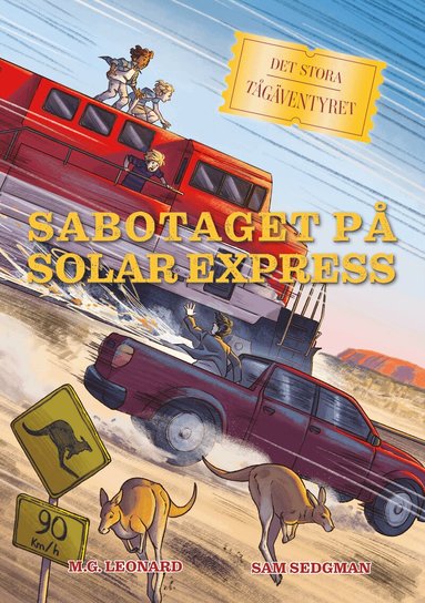 M.G. Leonard, Sam Sedgman - Sabotaget på Solar express, Inbunden