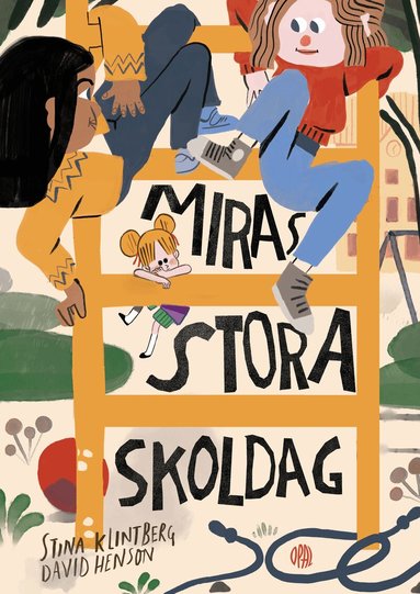 Stina Klintberg - Miras stora skoldag, Inbunden